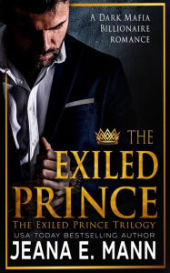 Title: The Exiled Prince, Author: Jeana E. Mann