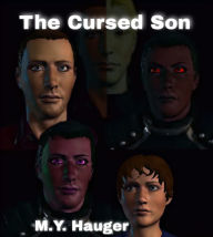 Title: The Cursed Son, Author: M.Y. Hauger