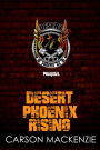 Desert Phoenix Rising: Prequel