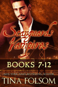 Title: Scanguards Vampires (Books 7 - 12), Author: Tina Folsom