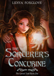 Title: The Sorcerer's Concubine (Expanded Edition), Author: Lidiya Foxglove