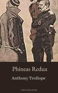 Title: Phineas Redux, Author: Anthony Trollope