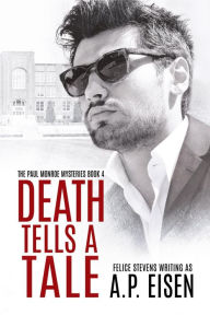 Title: Death Tells a Tale, Author: Felice Stevens