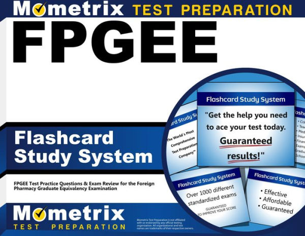 FPGEE Flashcard Study System: FPGEE Test Practice Questions & Exam Review for the Foreign Pharmacy Graduate Equivalency Examination