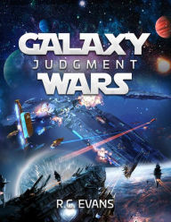 Title: Galaxy Wars: Judgement, Author: R.G. Evans