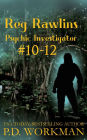 Reg Rawlins, Private Investigator 10-12: A Paranormal & Cat Cozy Mystery Series