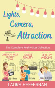 Title: Lights, Camera, Attraction!: The Complete Reality Star Series Collection, Author: Laura Heffernan
