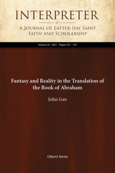 Fantasy and Reality in the Translation of the Book of Abraham