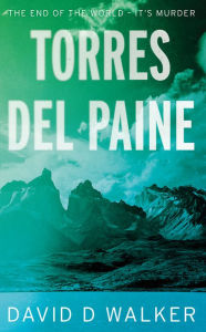 Title: Torres del Paine, Author: David D Walker