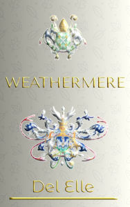 Title: Weathermere, Author: Del Elle