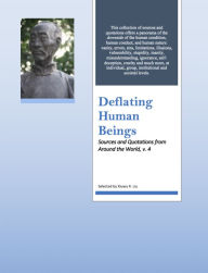 Title: Deflating Human Beings: Sources and Quotations from Around the World, v. 4, Author: Xiuwu R. Liu