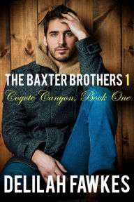 Title: The Baxter Brothers (Part 1), Author: Delilah Fawkes