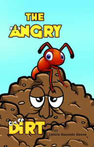 Title: The Angry Dirt, Author: Leticia Saucedo Gaona