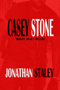 Title: Casey Stone, Author: Jonathan Staley