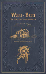 Title: Wau-Bun: The 