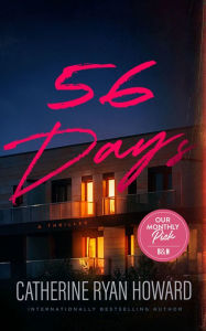 Title: 56 Days, Author: Catherine Ryan Howard