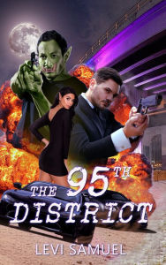 Title: The 95th District, Author: Levi Samuel