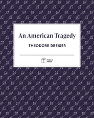 Title: An American Tragedy (Publix Press), Author: Theodore Dreiser