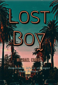 Title: Lost Boy, Author: Michael Combs