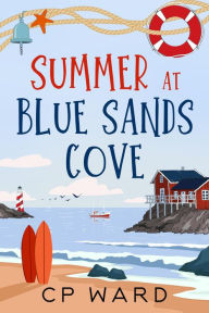 Title: Summer at Blue Sands Cove, Author: Cp Ward