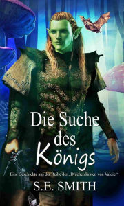 Title: Die Suche des Konigs, Author: S. E. Smith