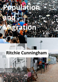 Title: Population and Migration, Author: Ritchie Cunningham