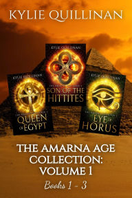 Title: The Amarna Age: Books 1 - 3, Author: Kylie Quillinan