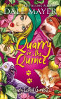 Quarry in the Quince