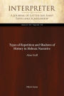 Types of Repetition and Shadows of History in Hebraic Narrative