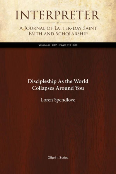 Discipleship As the World Collapses Around You