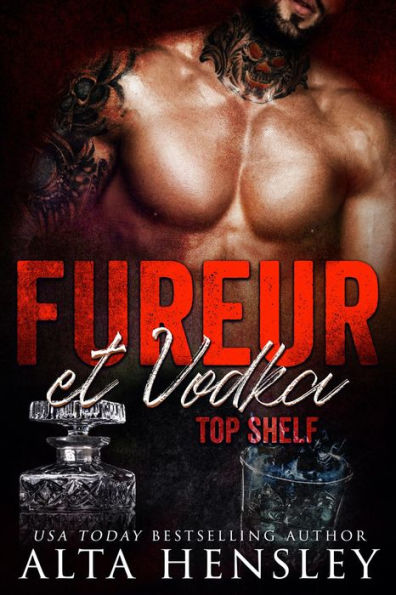 Fureur & Vodka: Dark romance au cur d'une societe secrete