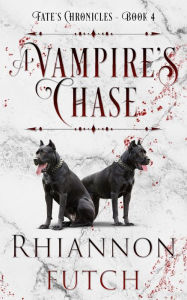 Title: A Vampire's Chase, Author: Rhiannon Futch