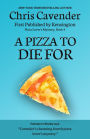 A Pizza To Die For