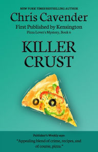 Title: Killer Crust, Author: Chris Cavender