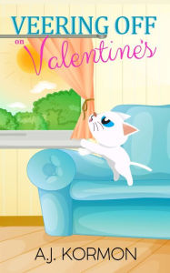 Title: Veering Off on Valentine's, Author: A. J. Kormon