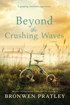 Beyond the Crushing Waves: A gripping, emotional page-turner by Lilly