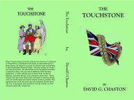 Title: The Touchstone: The Adventures of Captain James Crowley, Author: Chaston David G.