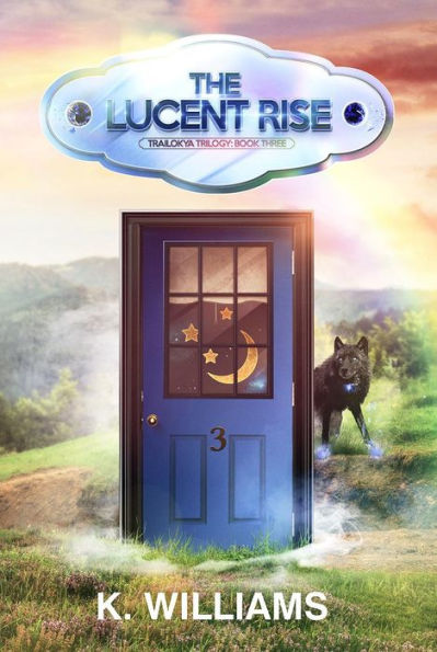 The Trailokya Trilogy, Book Three: The Lucent Rise