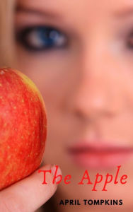 Title: The Apple, Author: April Tompkins