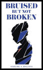 Bruised but Not Broken