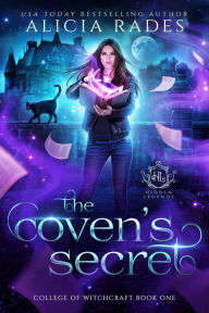 Title: The Coven's Secret, Author: Alicia Rades