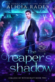 Title: The Reaper's Shadow, Author: Alicia Rades