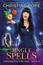 Jingle Spells: A Cozy Witch Mystery