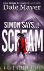 Simon Says... Scream