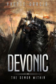 Title: Devonic: The Demon Within, Author: Yvette Garcia