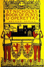 St. Nicholas Book of Plays & Operettas (Second Series)