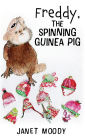 Freddy, the Spinning Guinea Pig