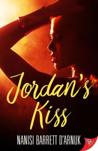 Title: Jordan's Kiss, Author: Nanisi Barrett D'arnuk