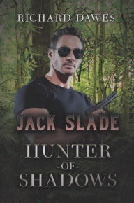 Title: Hunter of Shadows, Author: Richard Dawes