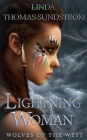 Lightning Woman: Wolves of the West